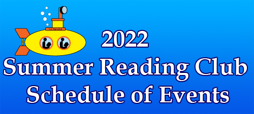 Summer Reading Club Schedule of Events